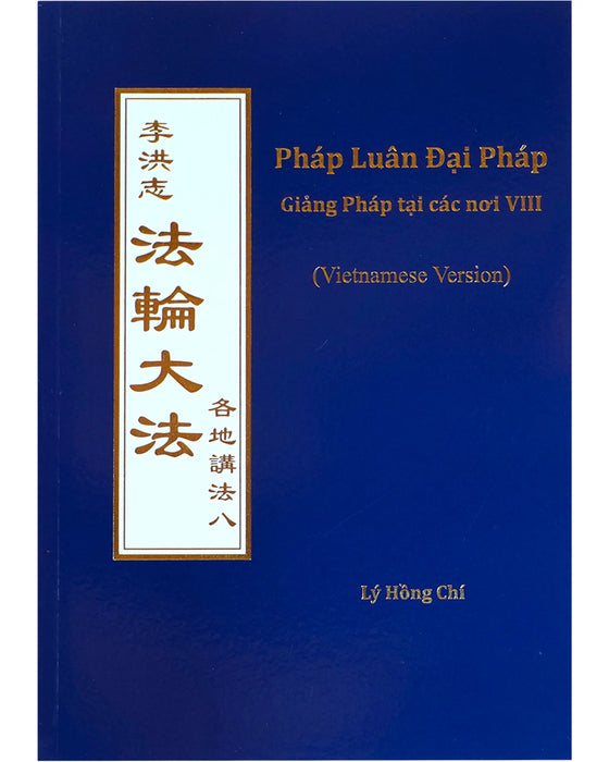 Collected Teachings Given Around the World - Volume VIII (in Vietnamese)