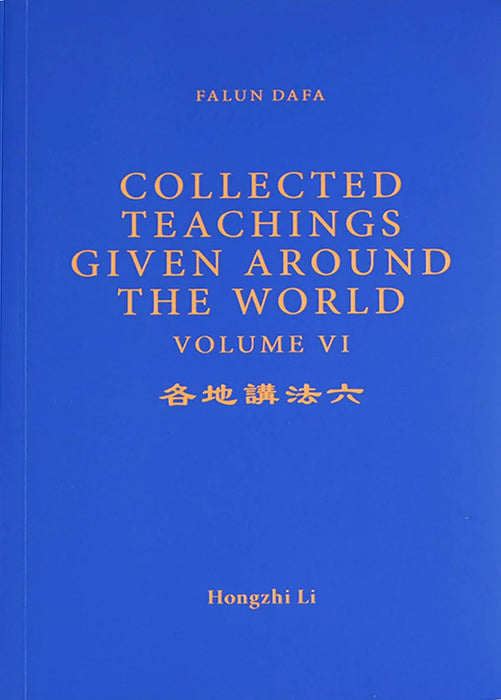 Collected Teachings Given Around The World Volume VI - English Version